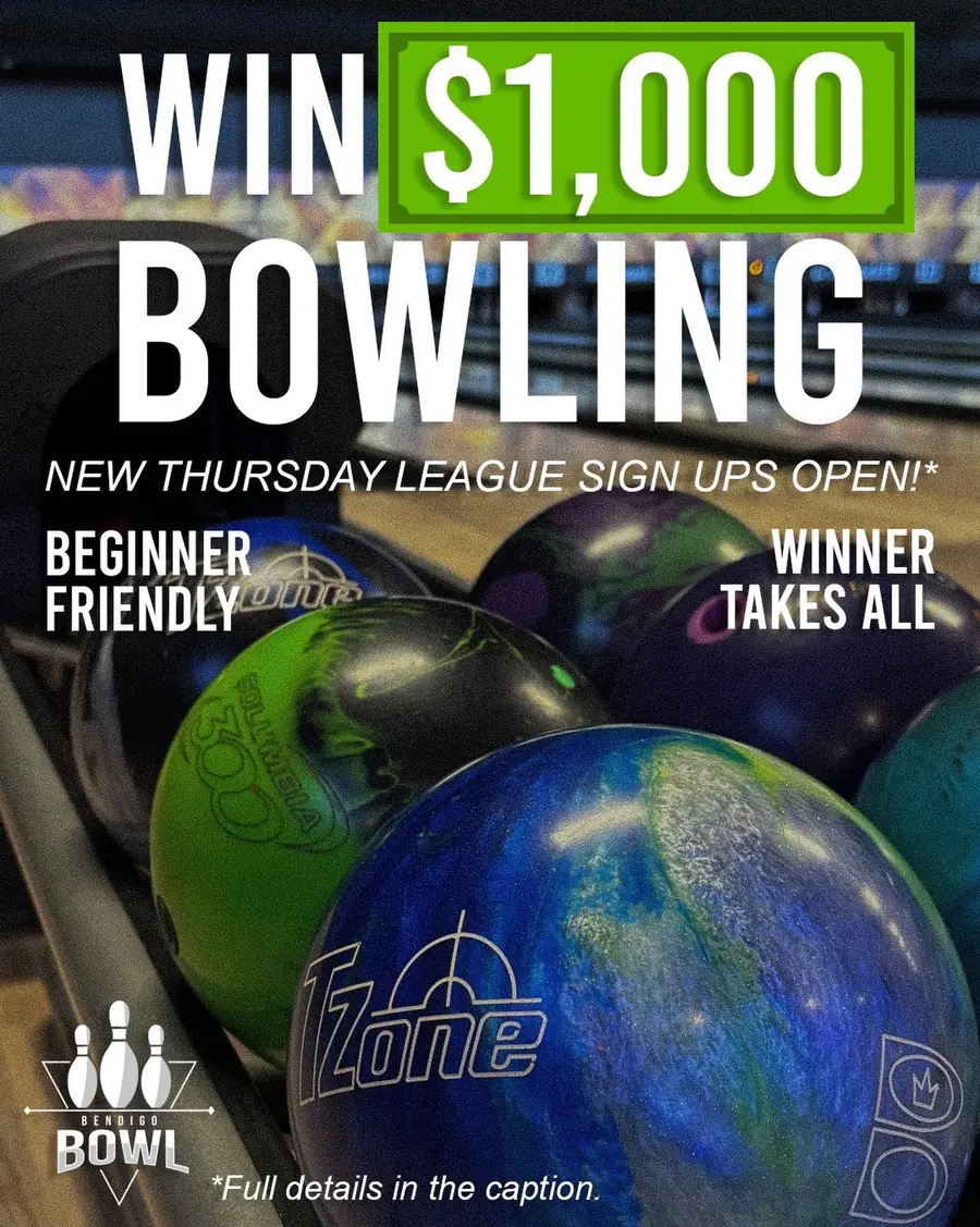 Win $1,000 – new Thursday bowling league at Bendigo Bowl